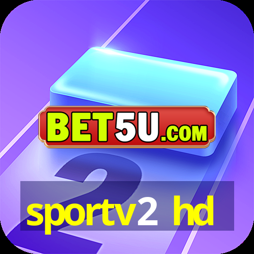 sportv2 hd